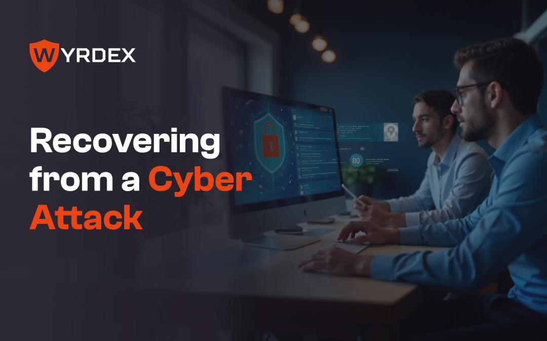 Recovering from a Cyber Attack: A Step-by-Step Guide for Businesses