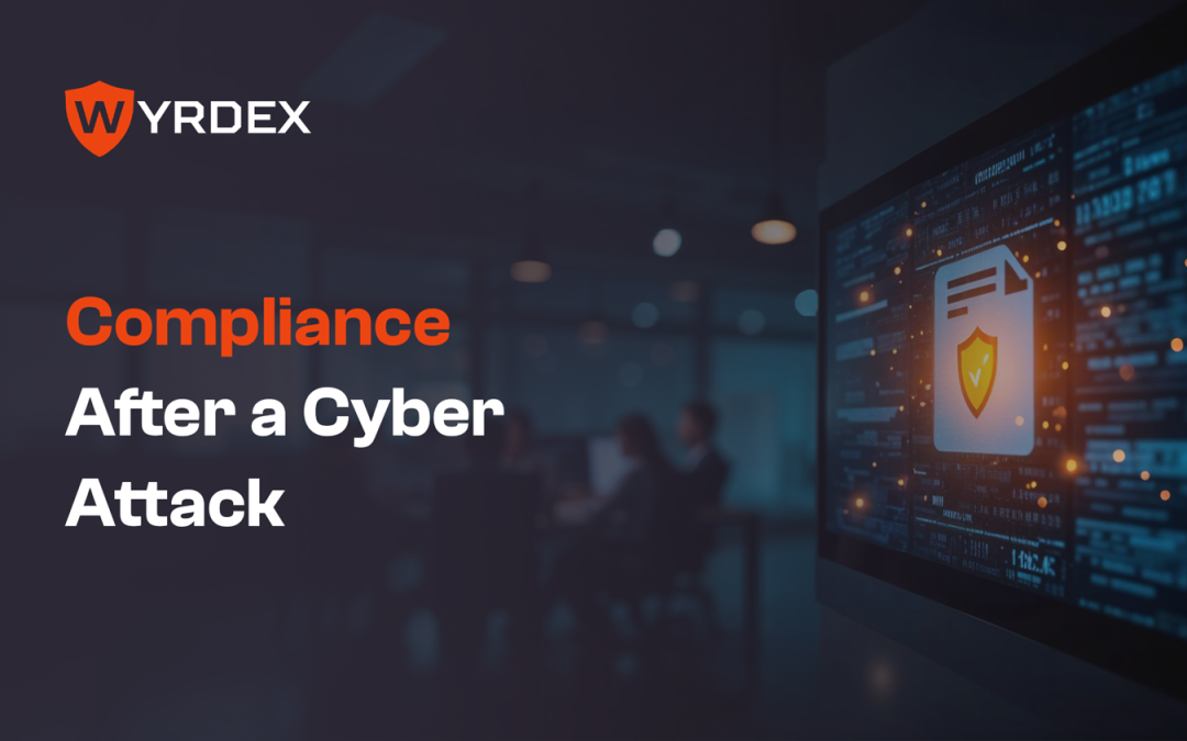 9 Steps Every Business Needs to Know About Compliance After a Cyber Attack