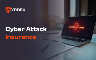 What Is Cyber Attack Insurance, Why Is It Important, and How Does Wyrdex Help?